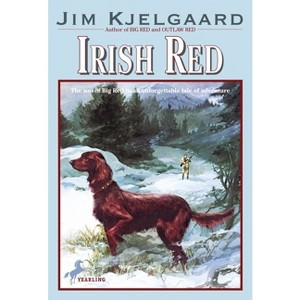 Irish Red - by  Jim Kjelgaard (Paperback) - 1 of 1