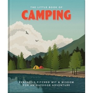 The Little Book of Camping - by  Oh (Hardcover) - 1 of 1