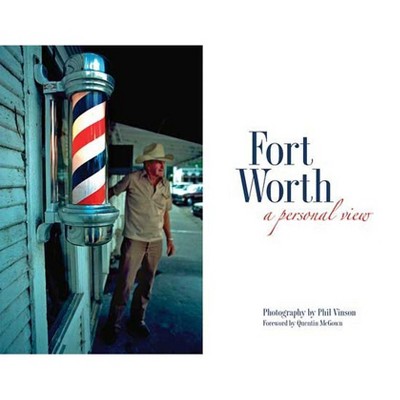 Fort Worth - (Hardcover)