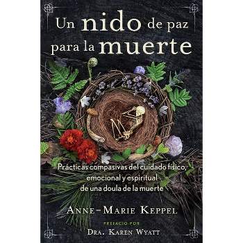 Un Nido de Paz Para La Muerte - by  Anne-Marie Keppel (Paperback)