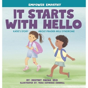 It Starts with Hello - by  Destiny Pacha (Hardcover) - 1 of 1