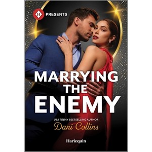 Marrying the Enemy - by  Dani Collins (Paperback) - 1 of 1