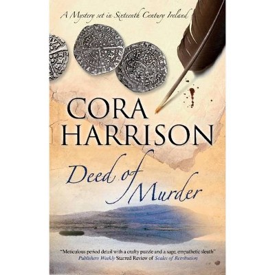 Deed of Murder - (Burren Mystery) by  Cora Harrison (Hardcover)