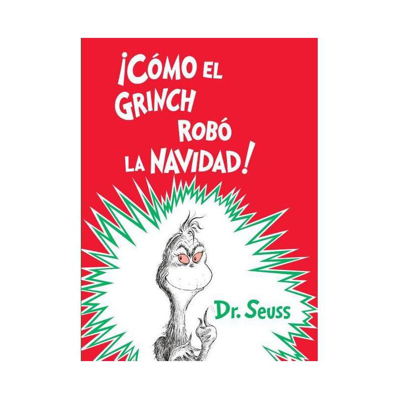 &#161;C&#243;mo el Grinch rob&#243; la Navidad!/ How the Grinch Stole Christmas - (Hardcover) - by Dr. Seuss, 1 of 2