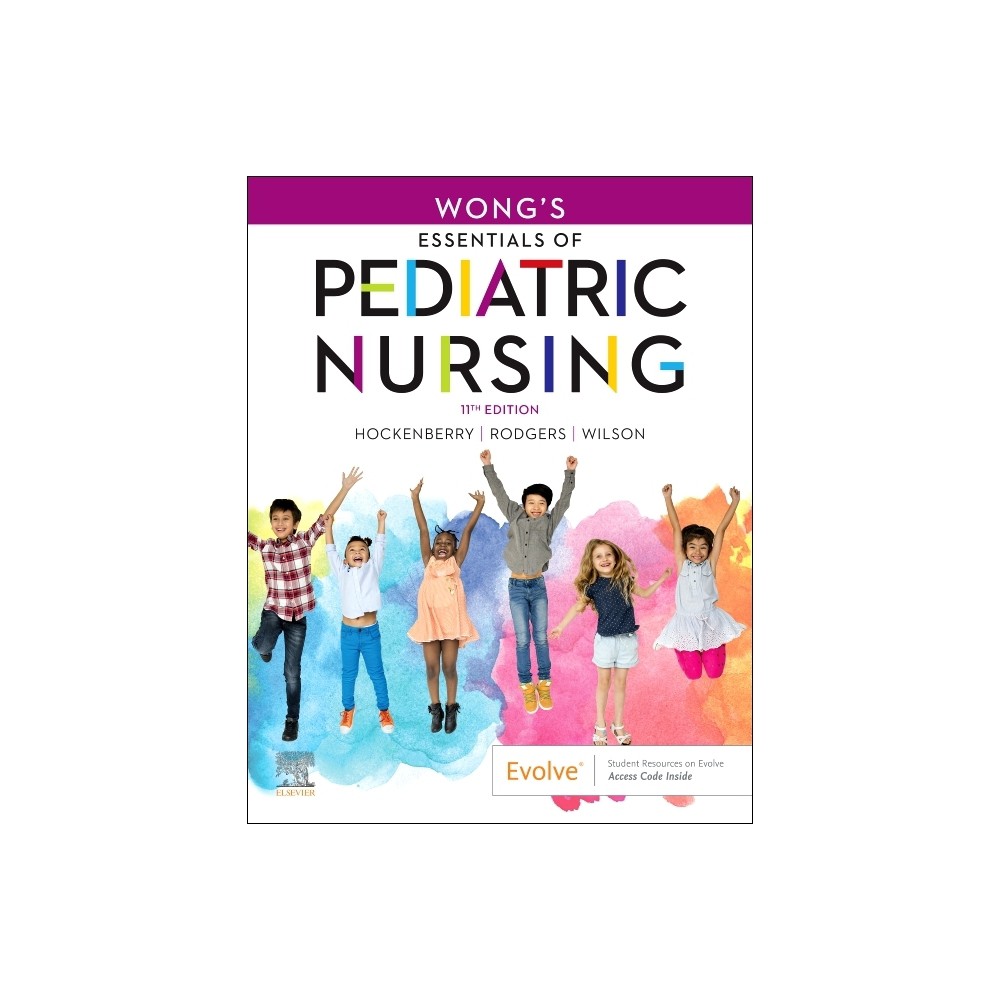 Wongs Essentials of Pediatric Nursing - 11th Edition by Marilyn J Hockenberry & David Wilson & Cheryl C Rodgers (Paperback)