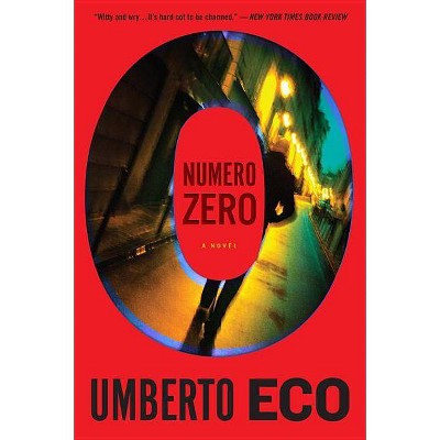 Numero Zero - by  Umberto Eco (Paperback)