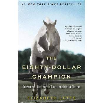 The Eighty-dollar Champion (Reprint) (Paperback) by Elizabeth Letts