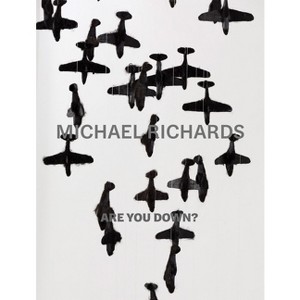 Michael Richards: Are You Down? - by  Alex Fialho & Melissa Levin & Michael Richards (Hardcover) - 1 of 1