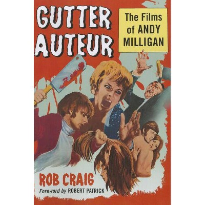 Gutter Auteur - by  Rob Craig (Paperback)
