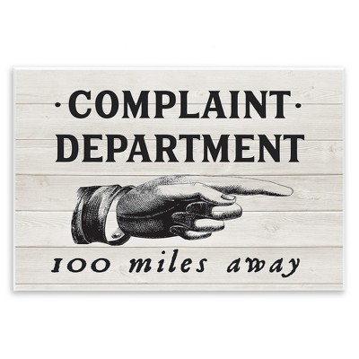 Stupell Industries Complaint Department 100 Miles Away, 15" x 10"