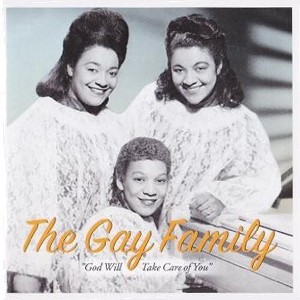 The Gay Family - God Will Take Care of You (CD) - 1 of 1