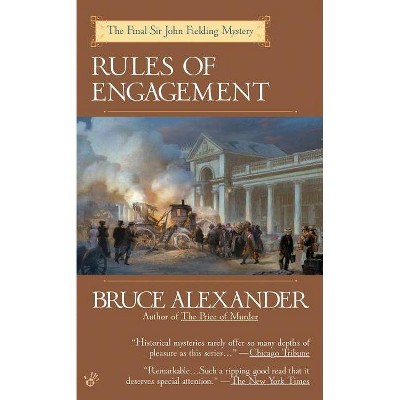 Rules of Engagement - (Sir John Fielding) by  Bruce Alexander (Paperback)