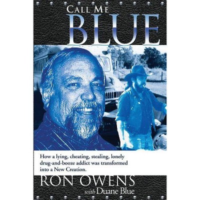 Call Me Blue - by  Ron Owens (Paperback)