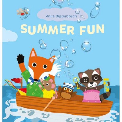 Summer Fun - (Season Fun) by  Anita Bijsterbosch (Hardcover)