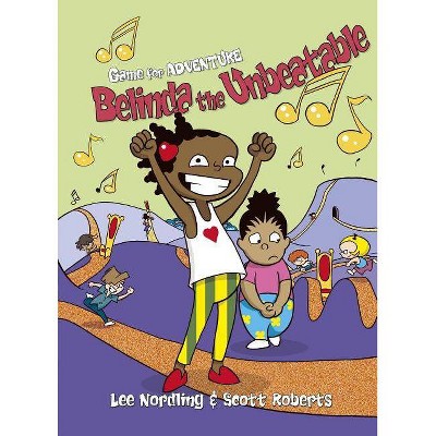 Belinda the Unbeatable - (Game for Adventure) by  Lee Nordling (Paperback)