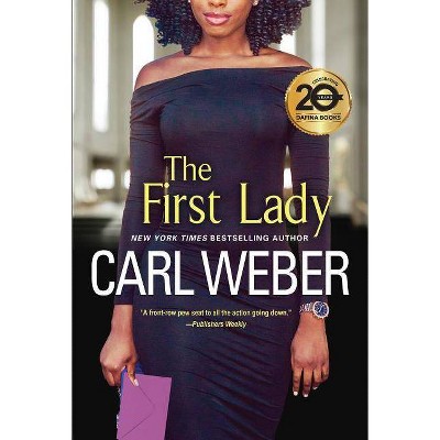 The First Lady - (Church) by  Carl Weber (Paperback)