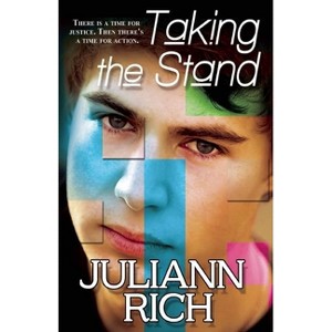 Taking the Stand - by  Juliann Rich (Paperback) - 1 of 1