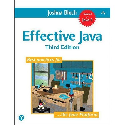 Effective Java - 3rd Edition by  Joshua Bloch (Paperback)