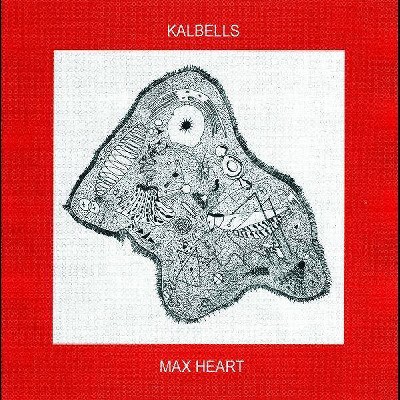 Kalbells - Max Heart (CD)