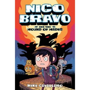 Nico Bravo and the Hound of Hades - by  Mike Cavallaro (Paperback) - 1 of 1