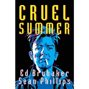 Cruel Summer - by  Ed Brubaker (Paperback) - 1 of 1