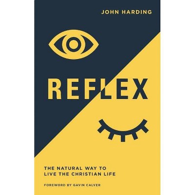 Reflex - by  John Harding (Paperback)