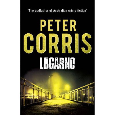 Lugarno - (Cliff Hardy) by  Peter Corris (Paperback)