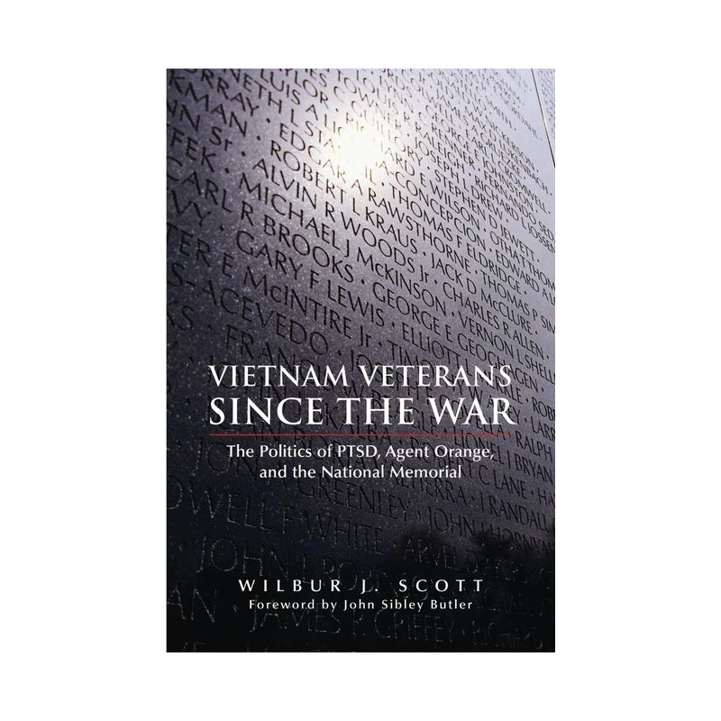 Vietnam Veterans Since the War - by  Wilbur J Scott & John Sibley Butler (Paperback), 1 of 2