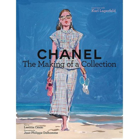 Chanel: The Making of a Collection - by Laetitia Cenac (Paperback)
