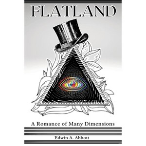 Flatland - by  Edwin Abbott (Paperback) - 1 of 1