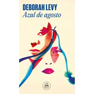 Azul de Agosto / August Blue - by  Deborah Levy (Paperback) - 1 of 1