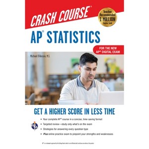 Ap(r) Statistics Crash Course, Book + Online - (Advanced Placement (AP) Crash Course) 2nd Edition by  Michael D'Alessio (Paperback) - 1 of 1