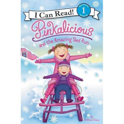 Pinkalicious and the Amazing Sled Run - (I Can Read Level 1) by  Victoria Kann (Hardcover)