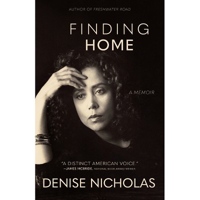 Finding Home - by  Denise Nicholas (Hardcover)