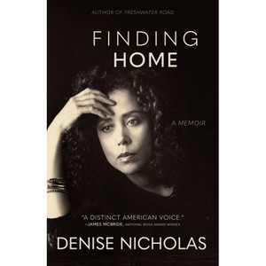 Finding Home - by  Denise Nicholas (Hardcover) - 1 of 1
