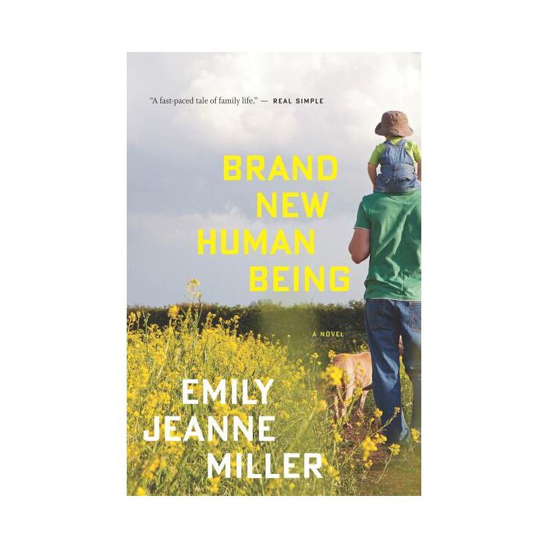Brand New Human Being - by  Emily Jeanne Miller (Paperback), 1 of 2