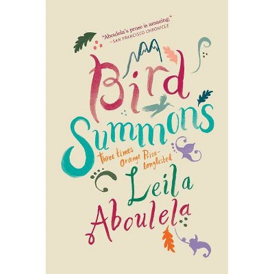 Bird Summons - by  Leila Aboulela (Paperback)