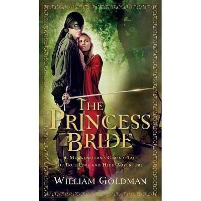 The Princess Bride - by  William Goldman (Paperback)