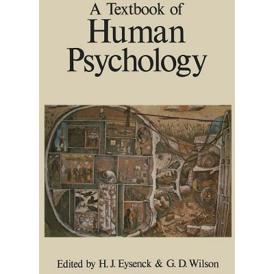 A Textbook of Human Psychology - by  Hans J Eysenck & G D Wilson (Paperback)