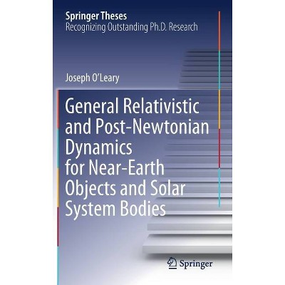 General Relativistic and Post-Newtonian Dynamics for Near-Earth Objects and Solar System Bodies - (Springer Theses) by  Eos Space Systems Pty Ltd