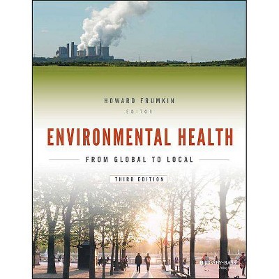 Environmental Health - (Public Health/Environmental Health) 3rd Edition by  Howard Frumkin (Paperback)