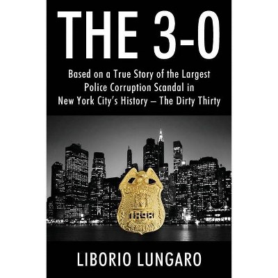 The 3-0 - by  Liborio Lungaro (Paperback)