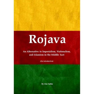 Rojava - by  Oso Sabio (Paperback)