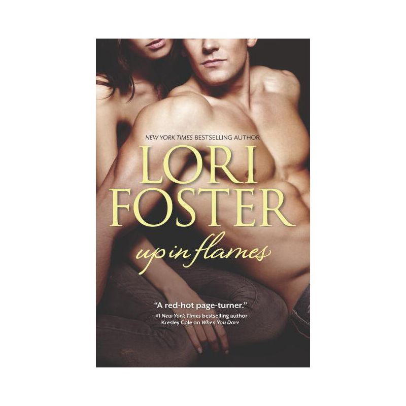Up in Flames - by  Lori Foster (Paperback), 1 of 2