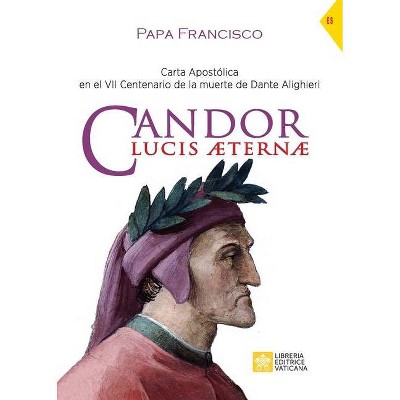 Candor Lucis aeternae - (Magisterio del Papa Francisco) by  Papa Francisco - Jorge Mario Bergoglio (Paperback)