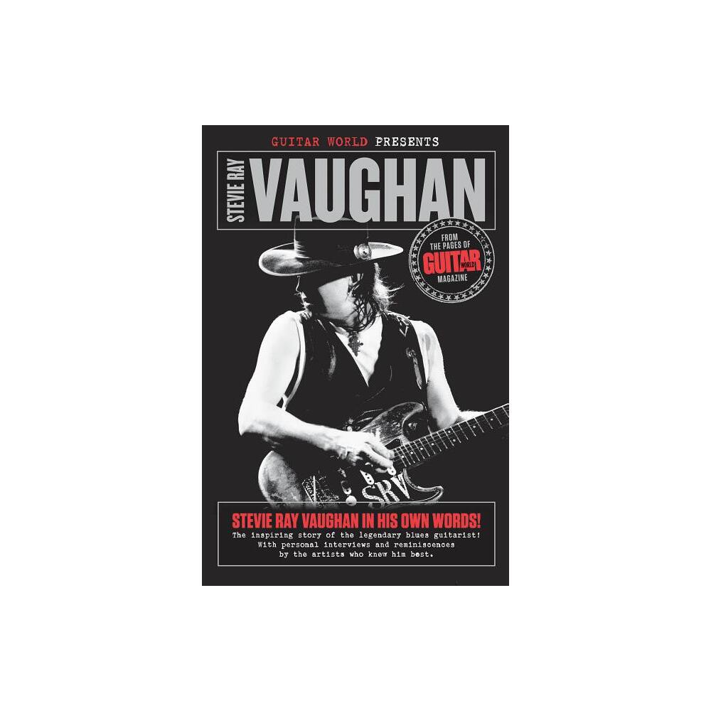 Stevie Ray Vaughan – (Guitar World Presents) by Guitar World Magazine (Paperback)
