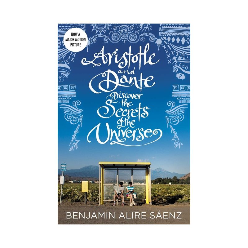 Aristotle and Dante Discover the Secrets of the Universe - by Benjamin Alire Sáenz, 1 of 2
