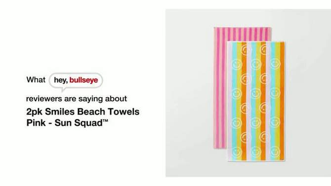 2pk Smiles Beach Towels Pink - Sun Squad&#8482;, 2 of 6, play video