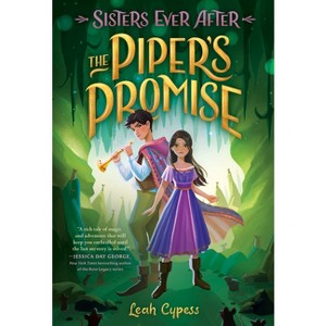 The Piper's Promise - (Sisters Ever After) by  Leah Cypess (Paperback) - 1 of 1