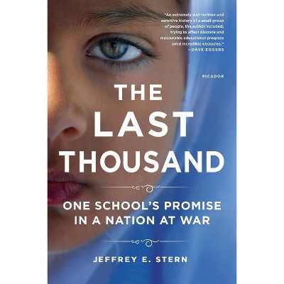 Last Thousand - by  Jeffrey E Stern (Paperback)